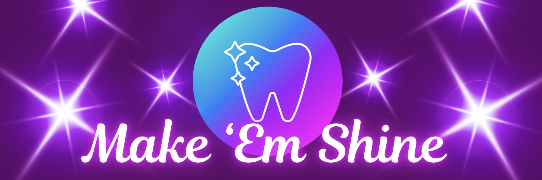 Make Em Shine Banner